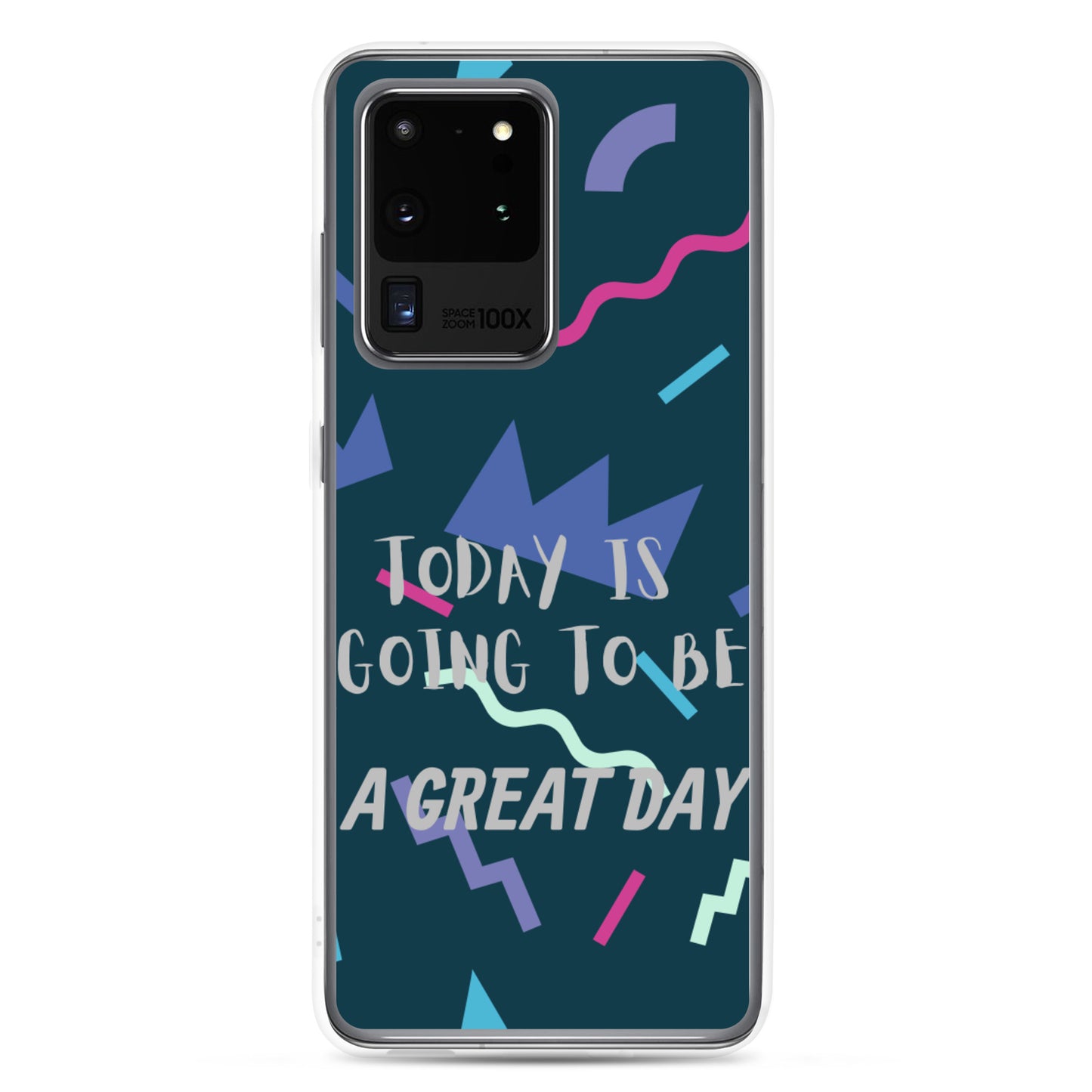 Samsung Mobile Case " A great Day" Motivational Phone Case