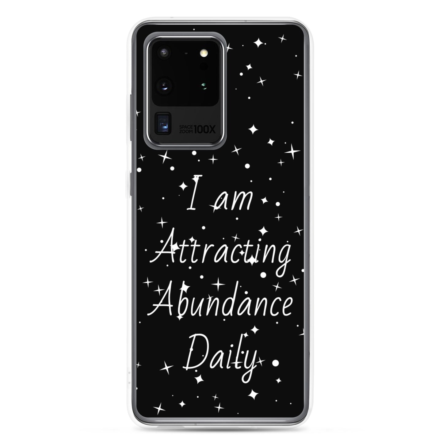 Samsung Galaxy Case "I am Attracting abundance, Daily" Motivational Quote phone Case