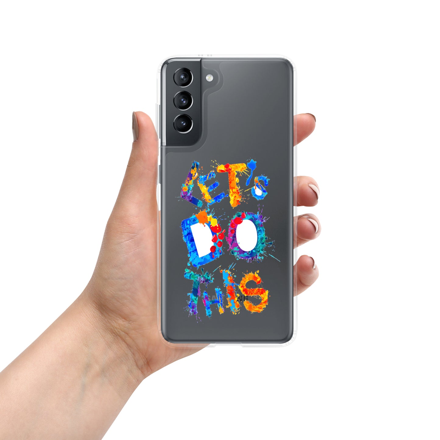 Samsung Mobile Case "Let's do this" Motivational Samsung phone case