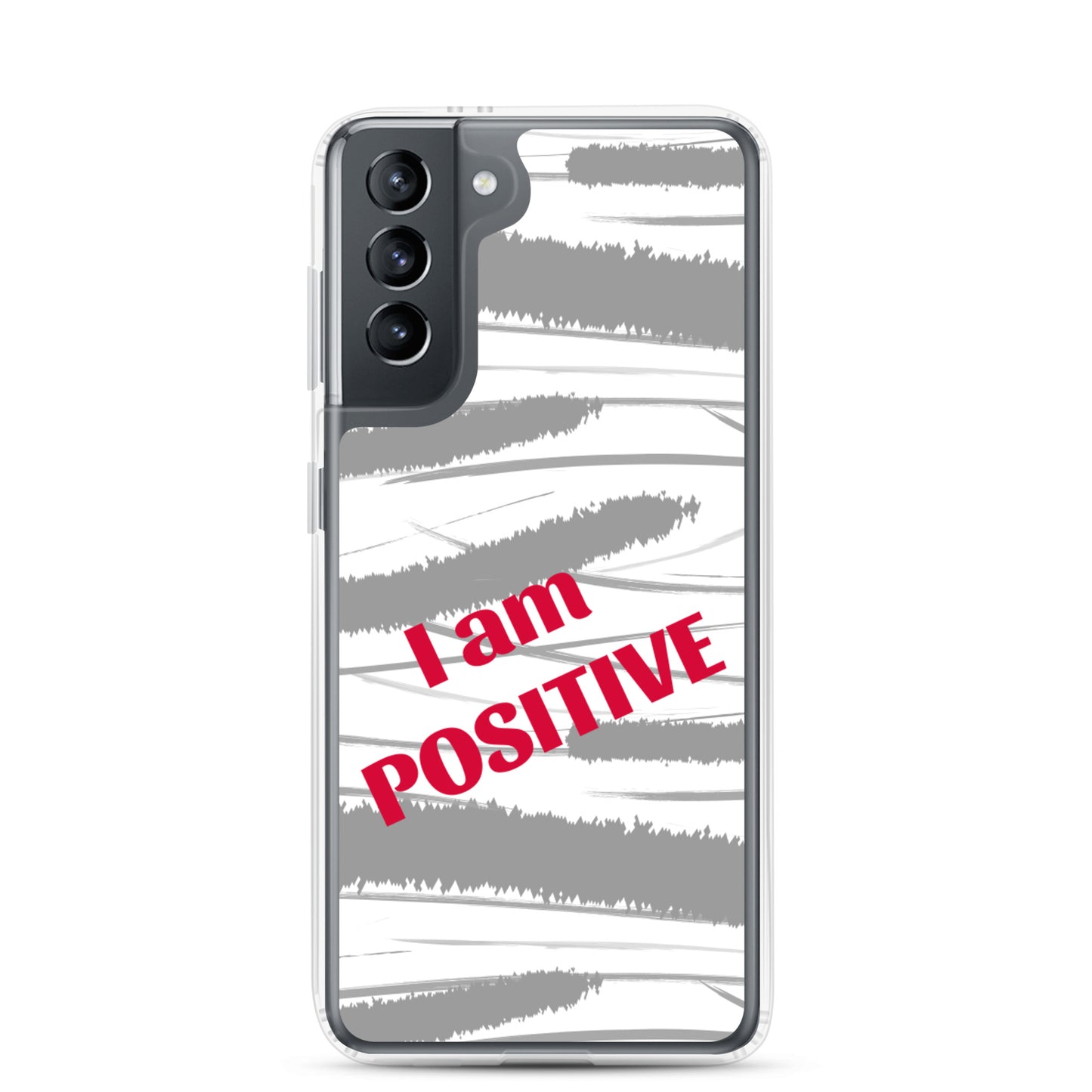 Samsung Phone Case "I am Positive" Motivational Mobile Case