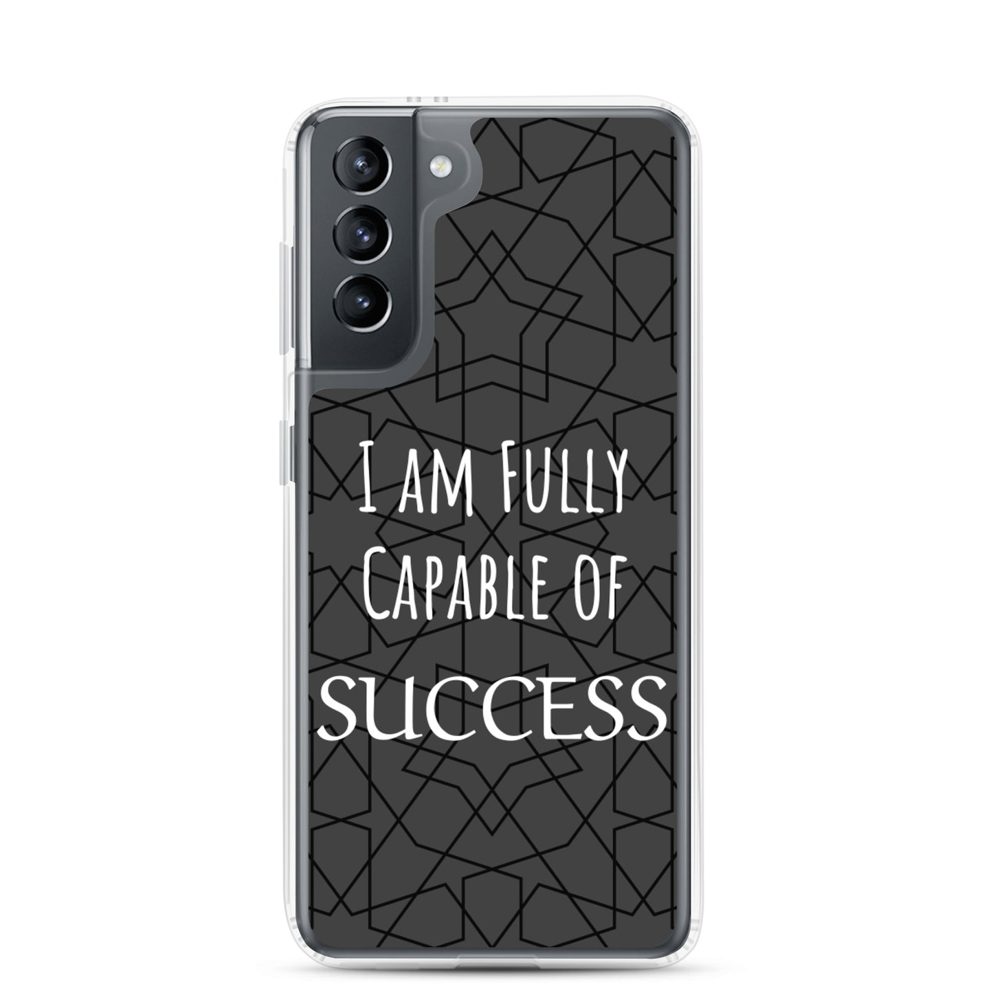 Samsung Galaxy Case "I am Fully Capable of Success" Motivational phone case