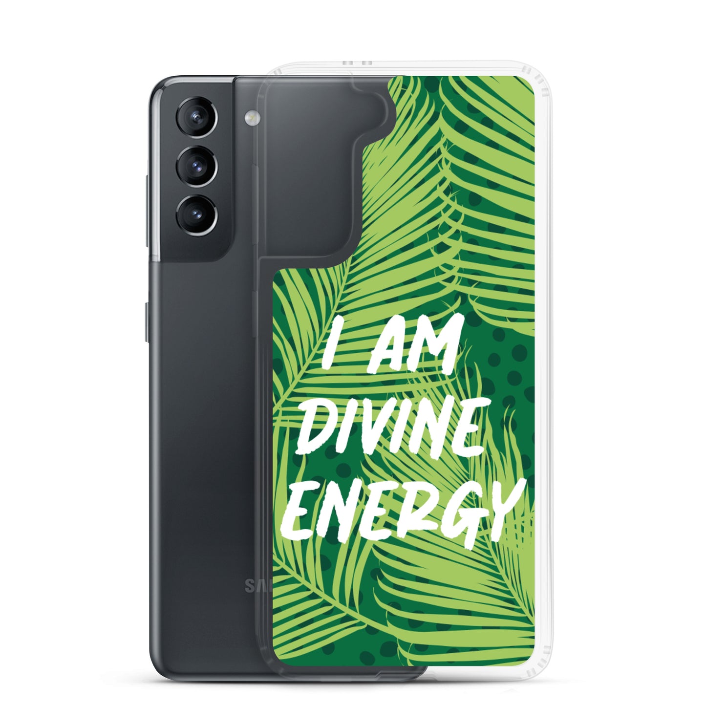 Samsung Mobile Case " I am Divine Energy" Positive Quote Phone Case