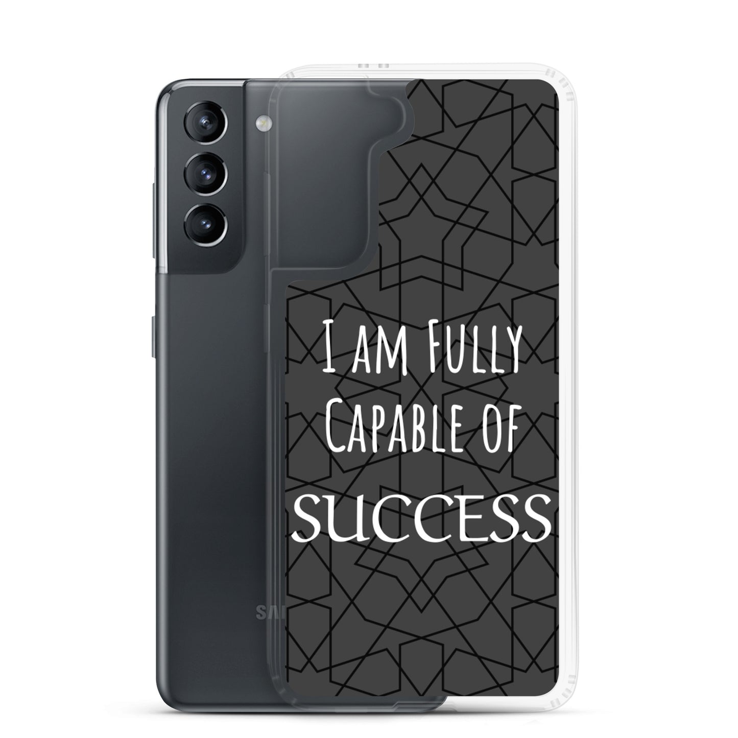 Samsung Galaxy Case "I am Fully Capable of Success" Motivational phone case