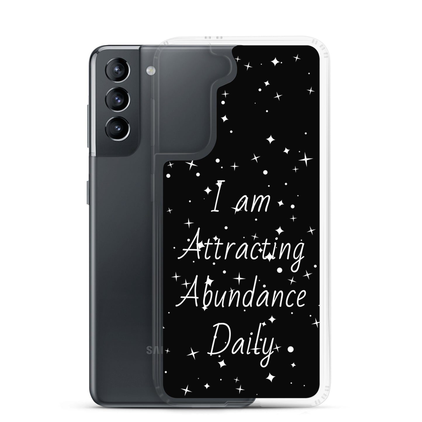 Samsung Galaxy Case "I am Attracting abundance, Daily" Motivational Quote phone Case