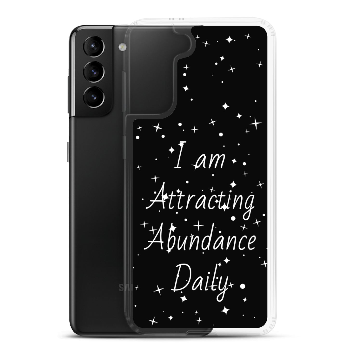 Samsung Galaxy Case "I am Attracting abundance, Daily" Motivational Quote phone Case