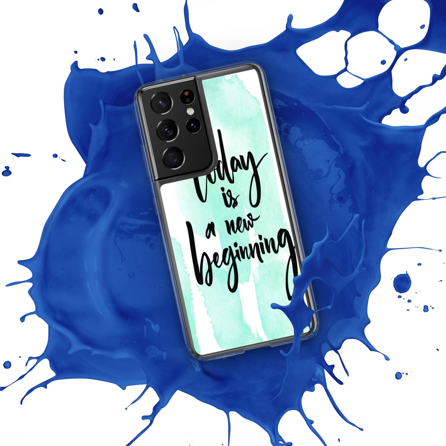 Samsung Mobile Case Case "Today is a new beginning" Inspiring Samsung Phone Case