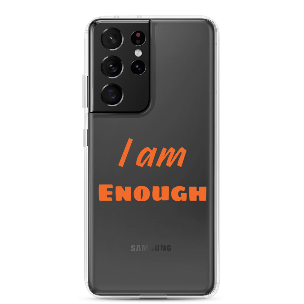 Motivational Samsung Phone Case "I am Enough" Law of Affirmation Samsung Mobile Case