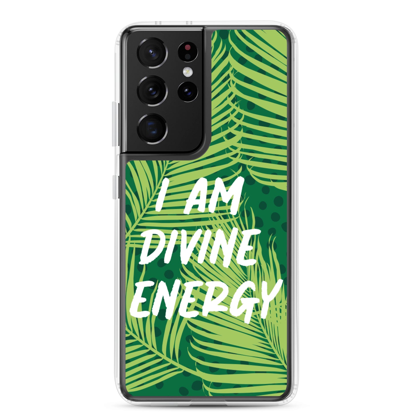 Samsung Mobile Case " I am Divine Energy" Positive Quote Phone Case