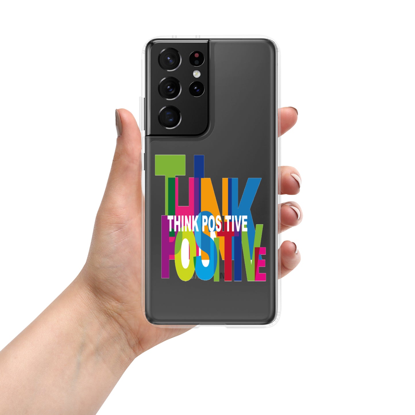 Samsung Mobile Case "Think Positive" Motivational Phone Case