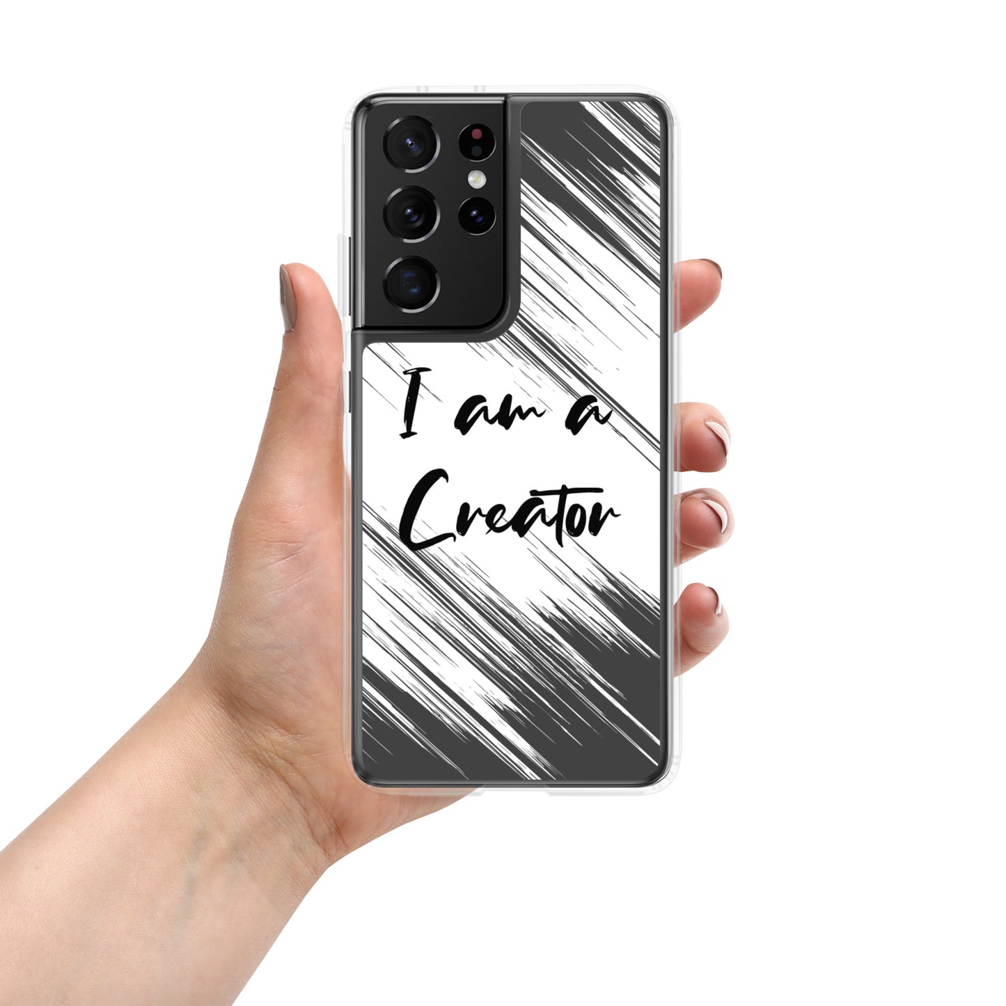 Samsung Mobile Case " I am a creator" Motivational Phone case