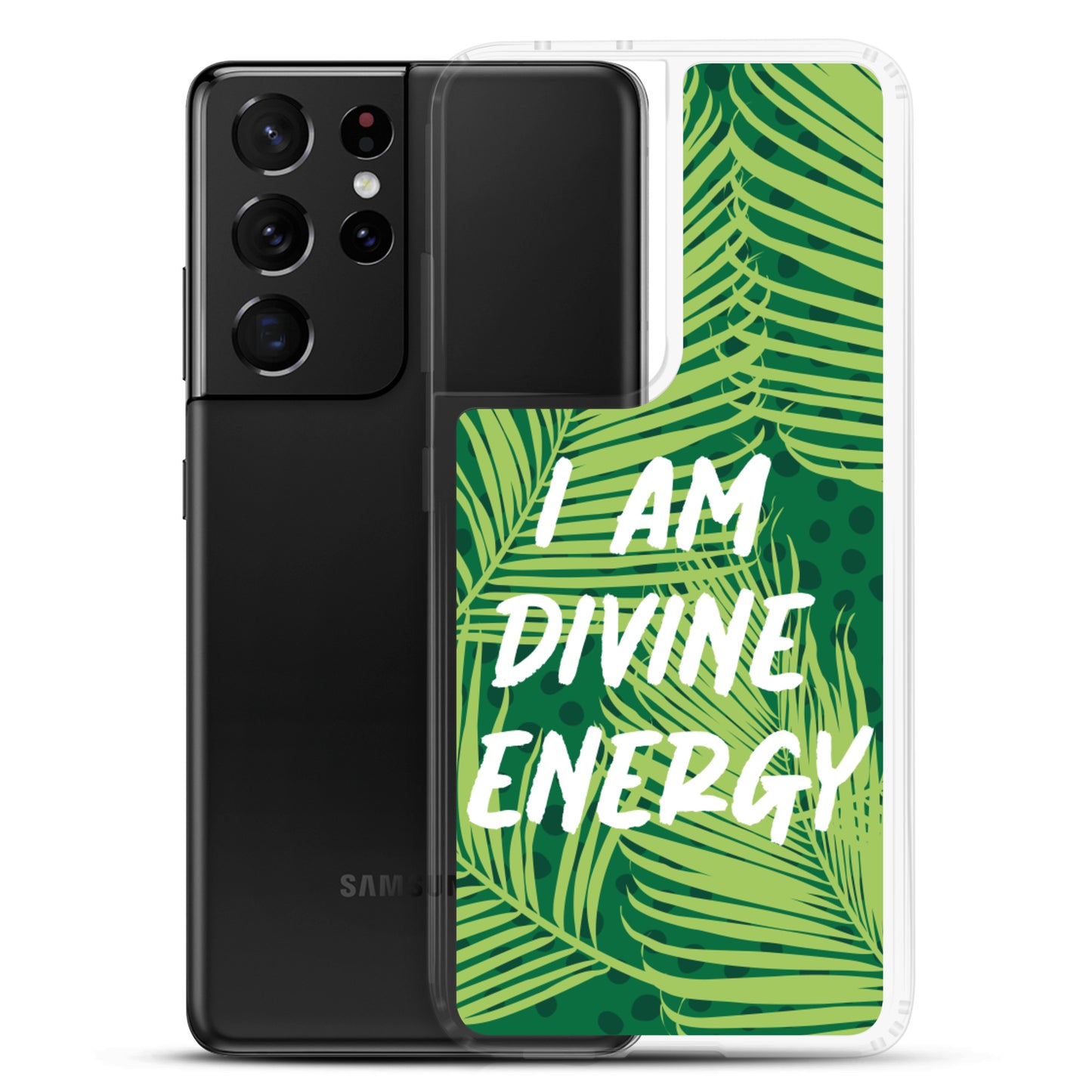 Samsung Mobile Case " I am Divine Energy" Positive Quote Phone Case