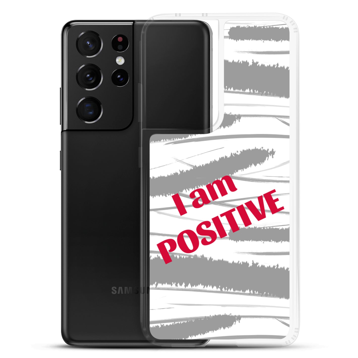 Samsung Phone Case "I am Positive" Motivational Mobile Case