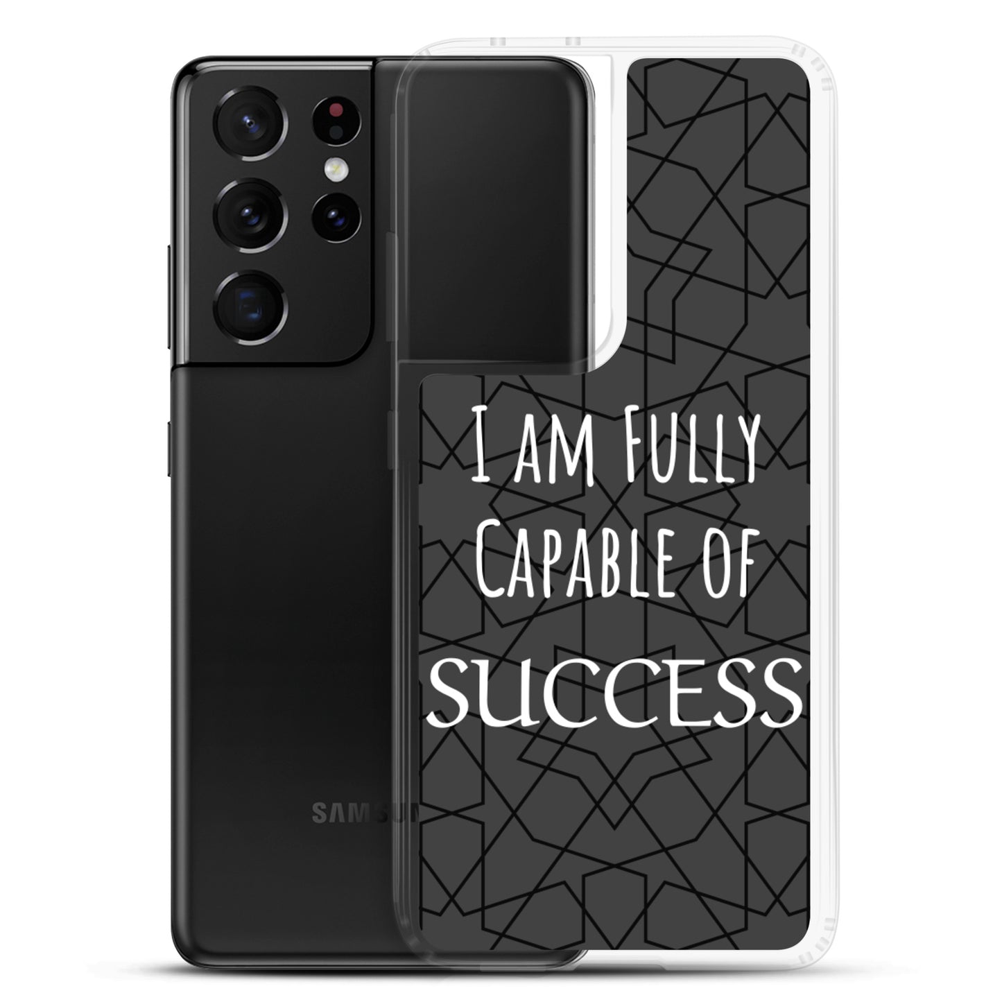 Samsung Galaxy Case "I am Fully Capable of Success" Motivational phone case