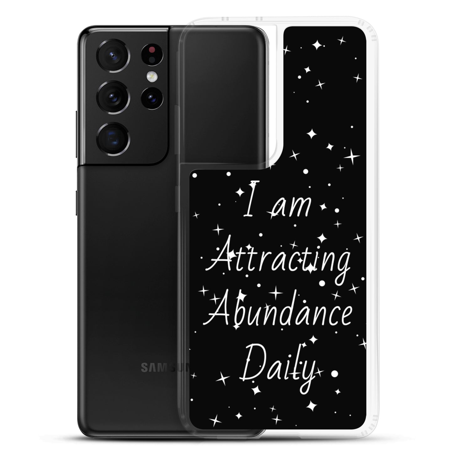 Samsung Galaxy Case "I am Attracting abundance, Daily" Motivational Quote phone Case