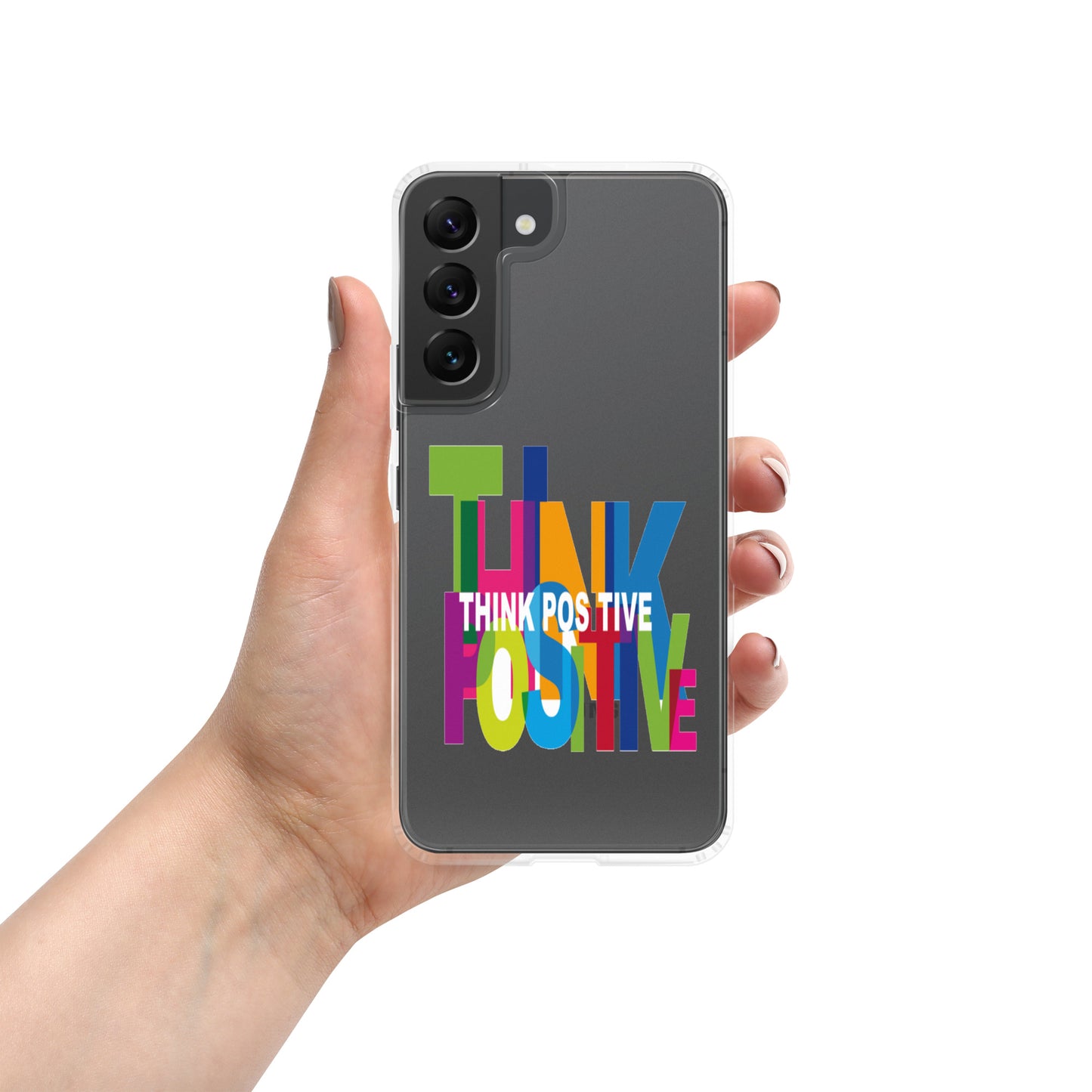 Samsung Mobile Case "Think Positive" Motivational Phone Case