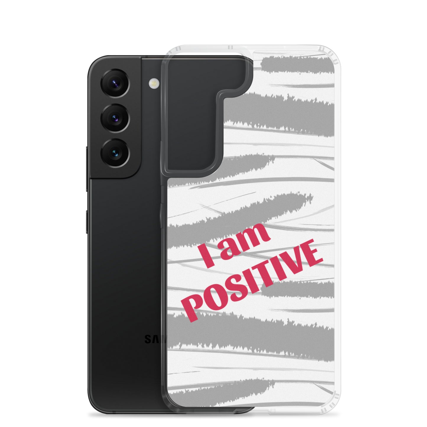 Samsung Phone Case "I am Positive" Motivational Mobile Case