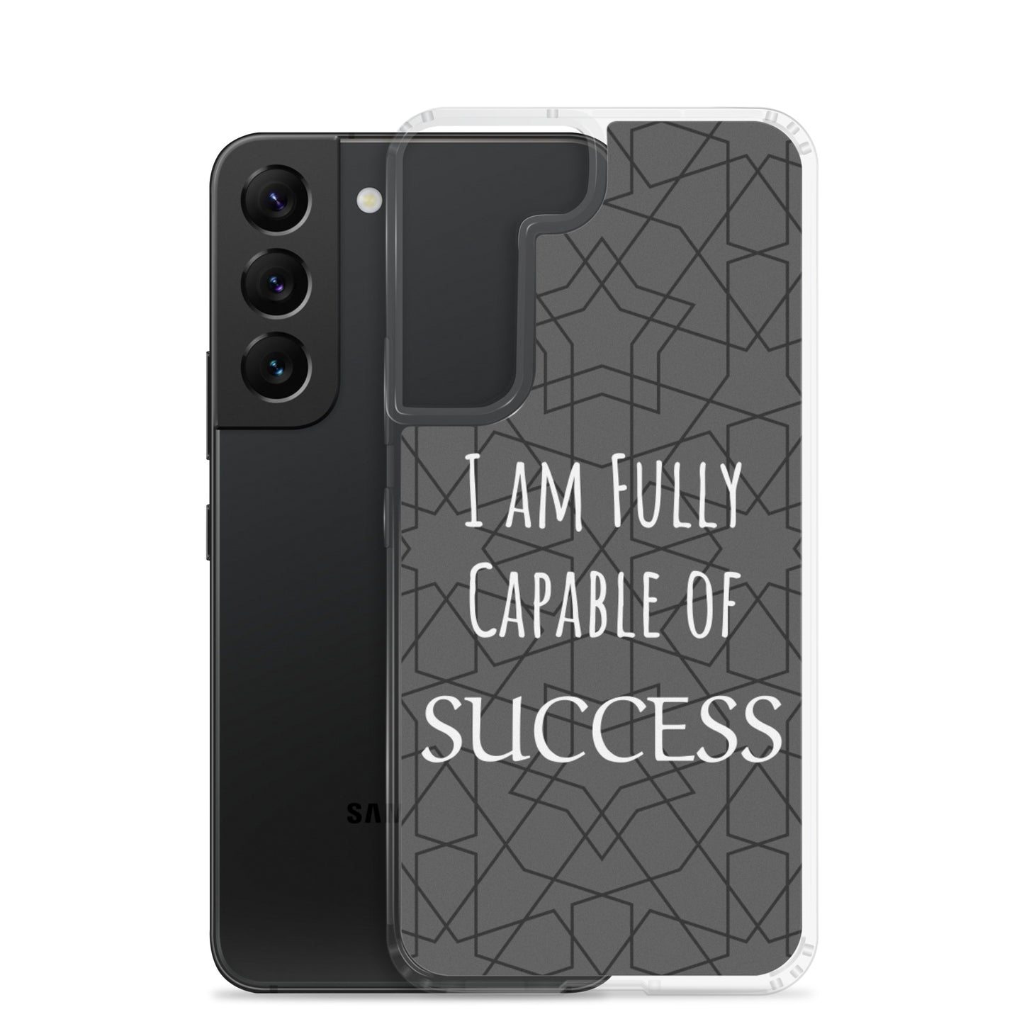 Samsung Galaxy Case "I am Fully Capable of Success" Motivational phone case