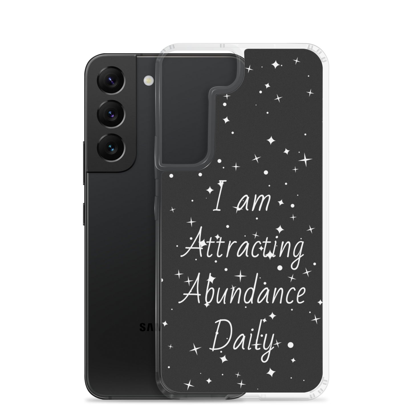 Samsung Galaxy Case "I am Attracting abundance, Daily" Motivational Quote phone Case