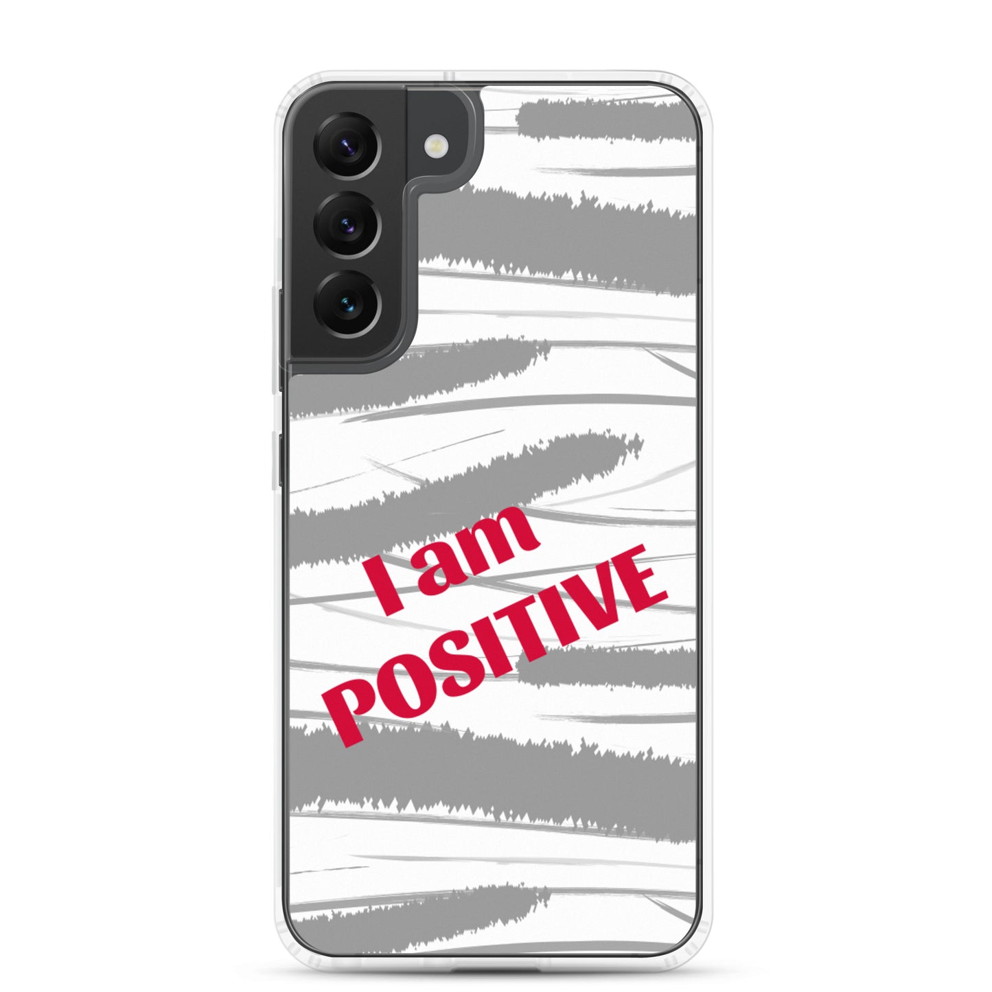 Samsung Phone Case "I am Positive" Motivational Mobile Case