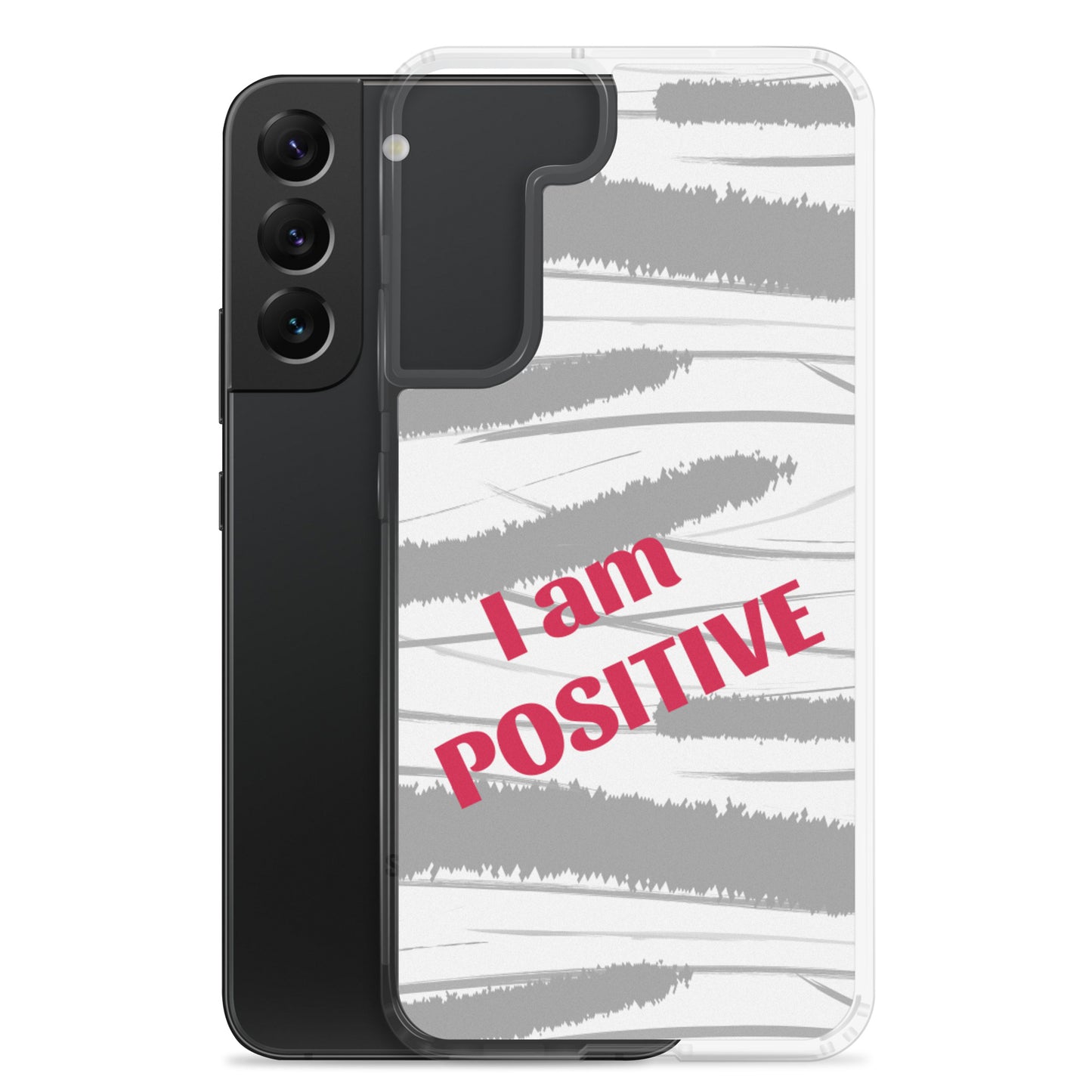 Samsung Phone Case "I am Positive" Motivational Mobile Case