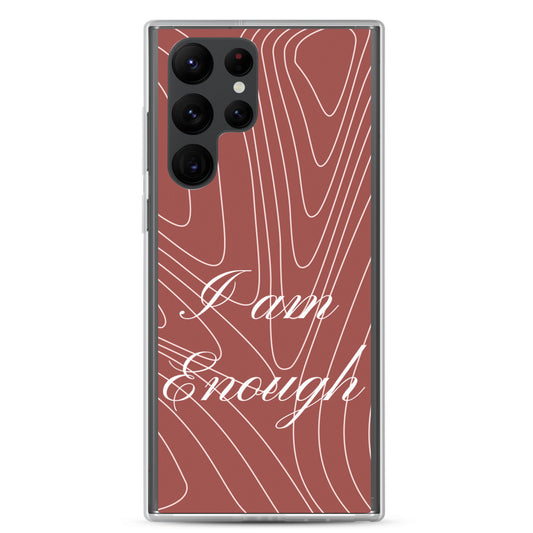 Samsung Mobile Case " I am Enough" Affirmative quote Phone Case