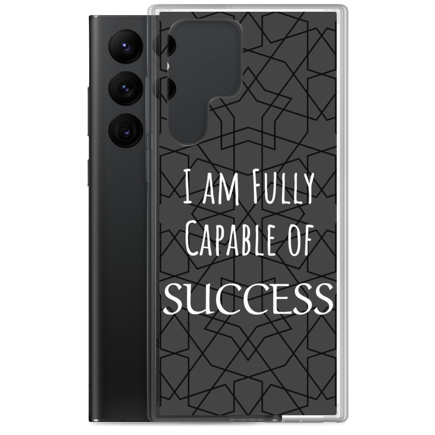 Samsung Galaxy Case "I am Fully Capable of Success" Motivational phone case