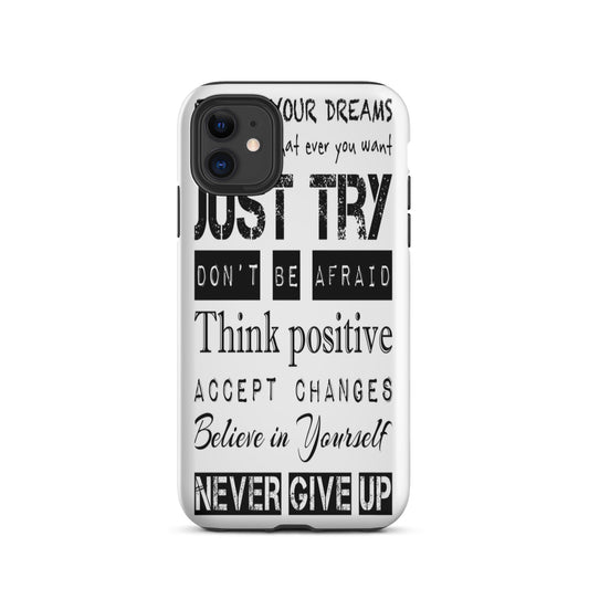 Motivational quote  iPhone case, Law of affirmation mobile phone case, Tough iPhone case "Just Try & others"