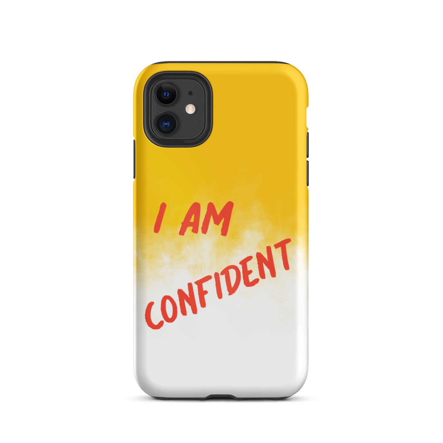 Durable Crack proof iPhone  Case , Motivational Mobile Case Tough iPhone case " I am Confident"