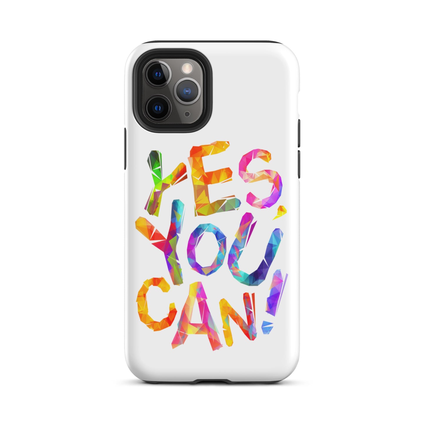 Motivational iPhone case, Tough Mobile case " Yes You Can"