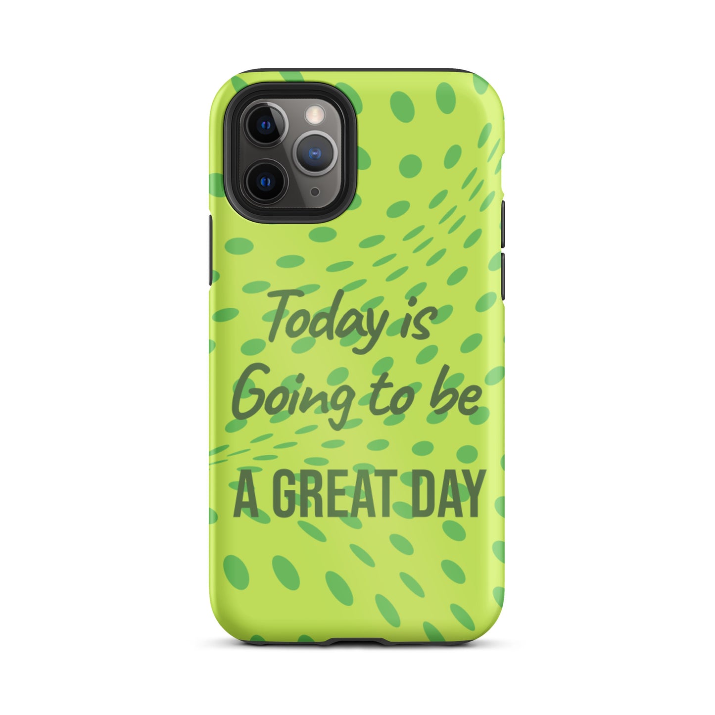 Motivational iPhone case, Law of Affirmation iPhone Case, Tough iPhone Case "Today is going to be a Great day"