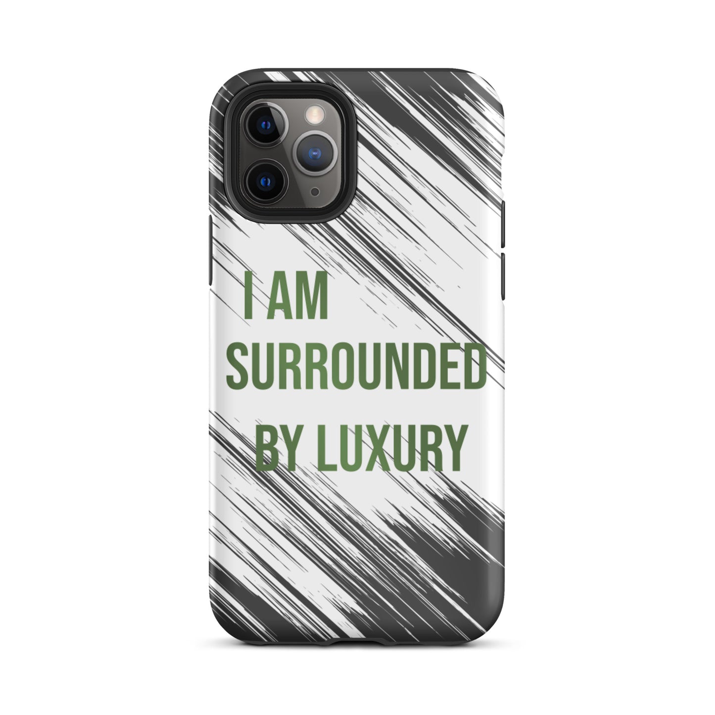 Durable Crack proof iPhone  Case "I am surrounded by Luxury" Motivational  Mobile Case