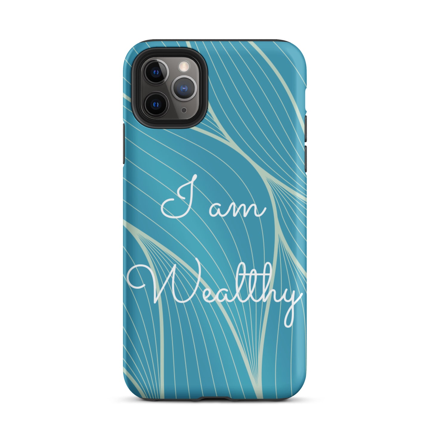 Tough iPhone Case, Motivational iPhone case  "I am Wealthy" Law of Affirmation iPhone Case