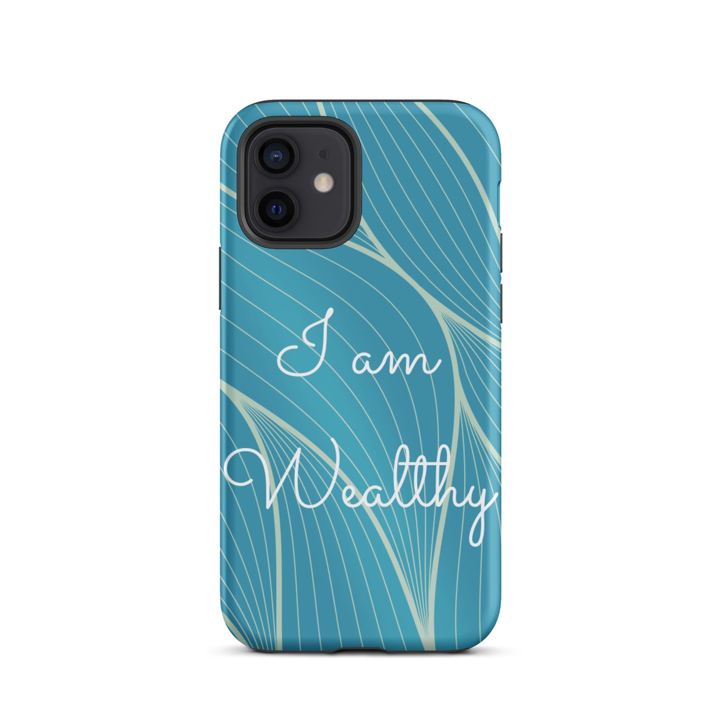 Tough iPhone Case, Motivational iPhone case  "I am Wealthy" Law of Affirmation iPhone Case