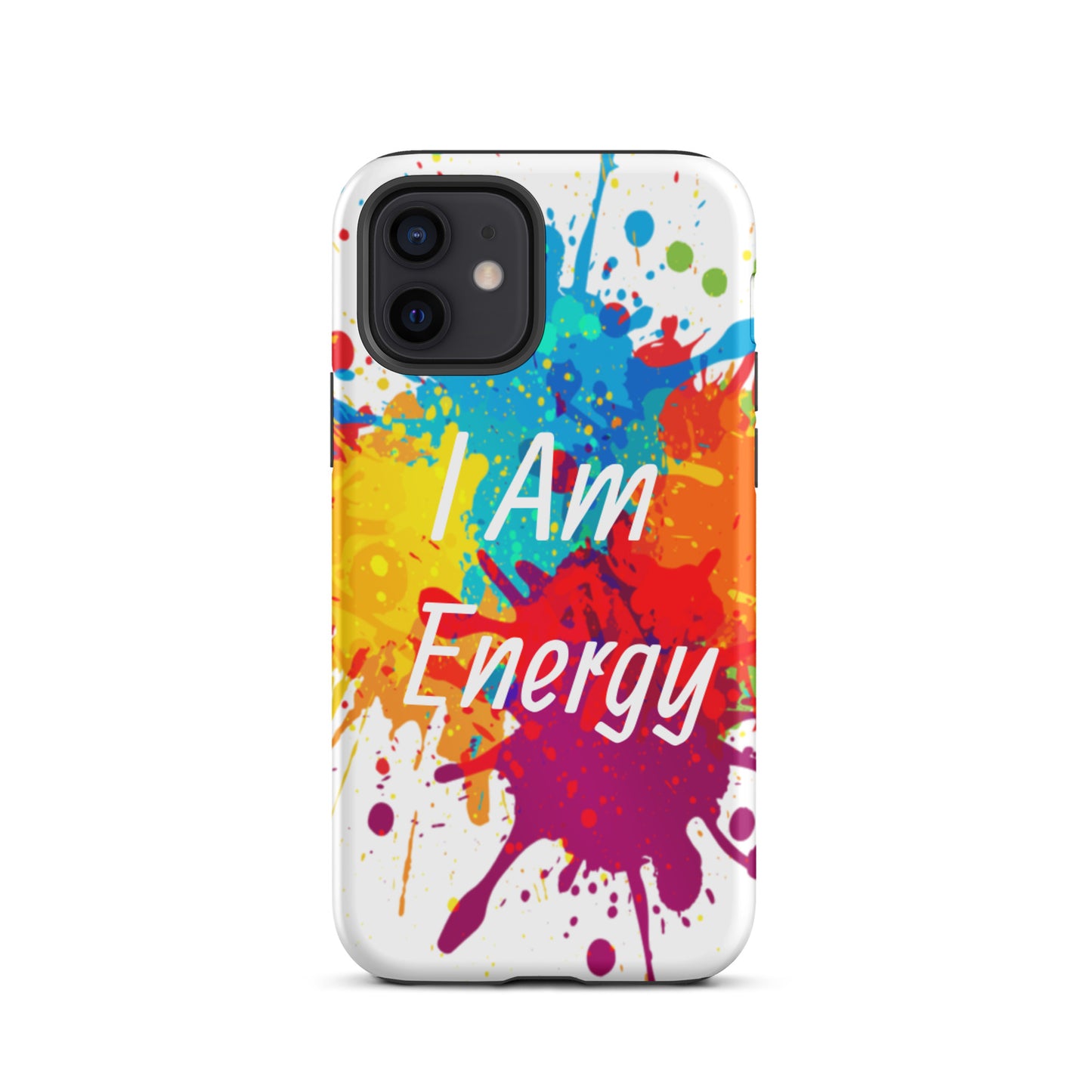 Durable Tough iPhone case "I am Energy" Positive Affirmation Mobile Case