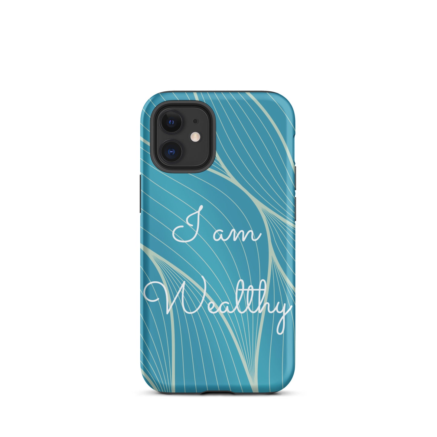 Tough iPhone Case, Motivational iPhone case  "I am Wealthy" Law of Affirmation iPhone Case