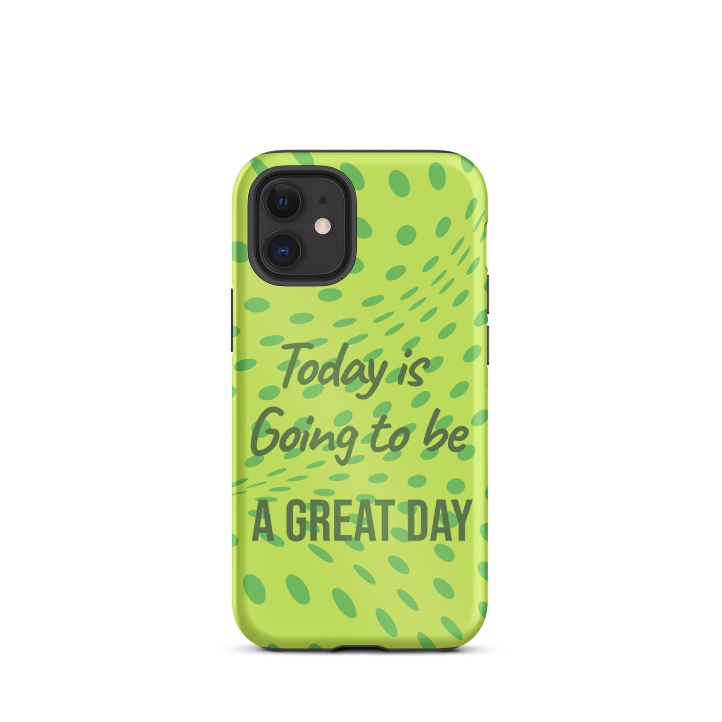 Motivational iPhone case, Law of Affirmation iPhone Case, Tough iPhone Case "Today is going to be a Great day"