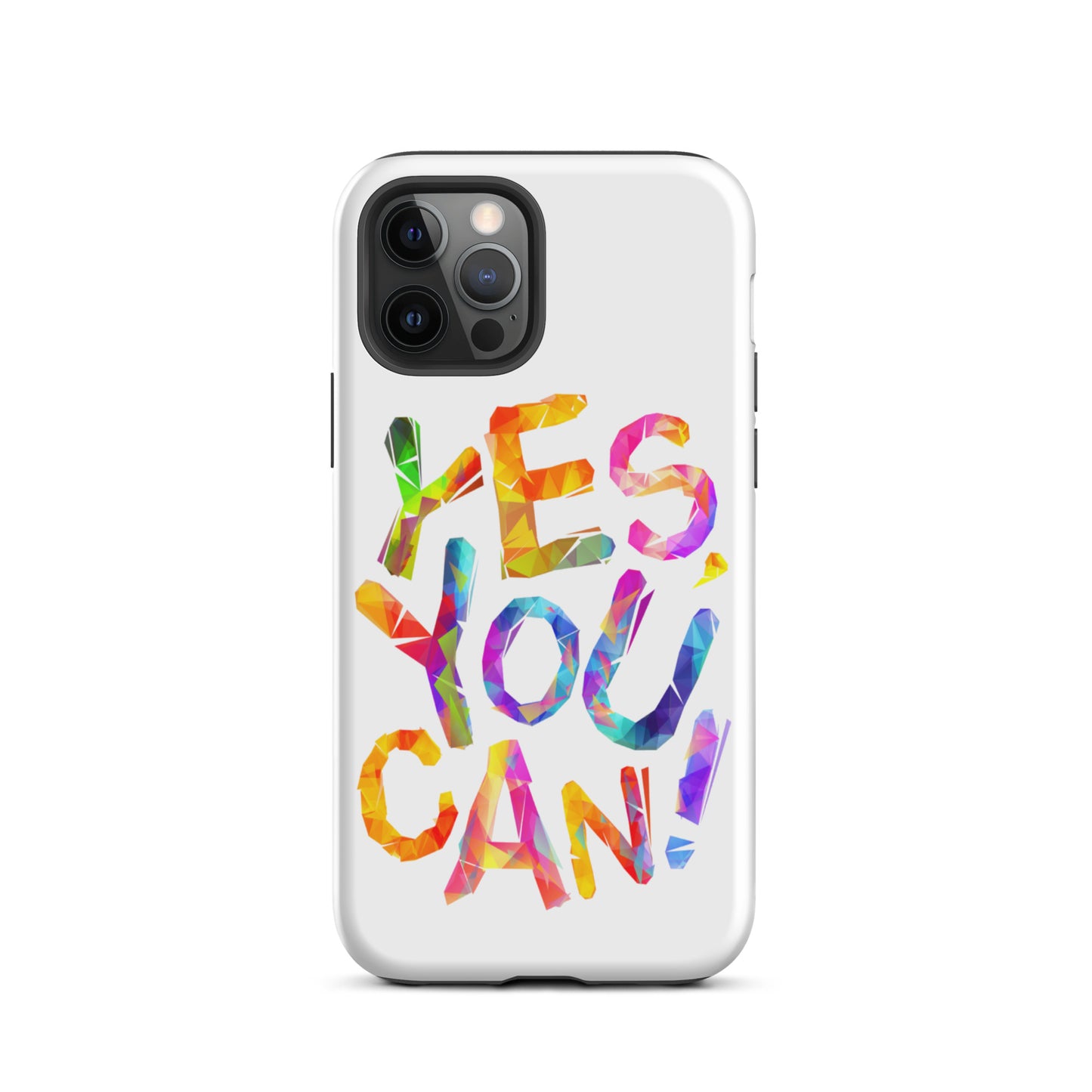 Motivational iPhone case, Tough Mobile case " Yes You Can"