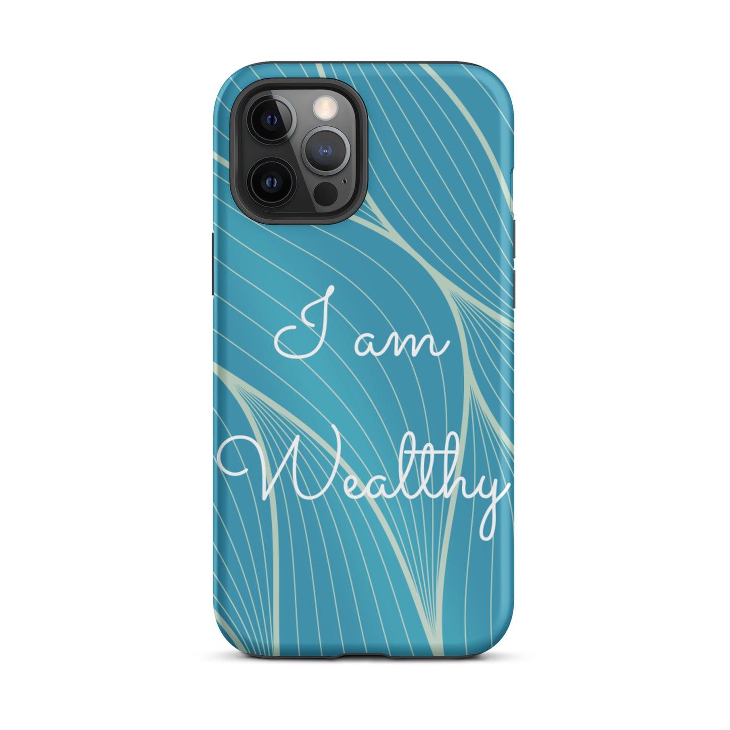 Tough iPhone Case, Motivational iPhone case  "I am Wealthy" Law of Affirmation iPhone Case