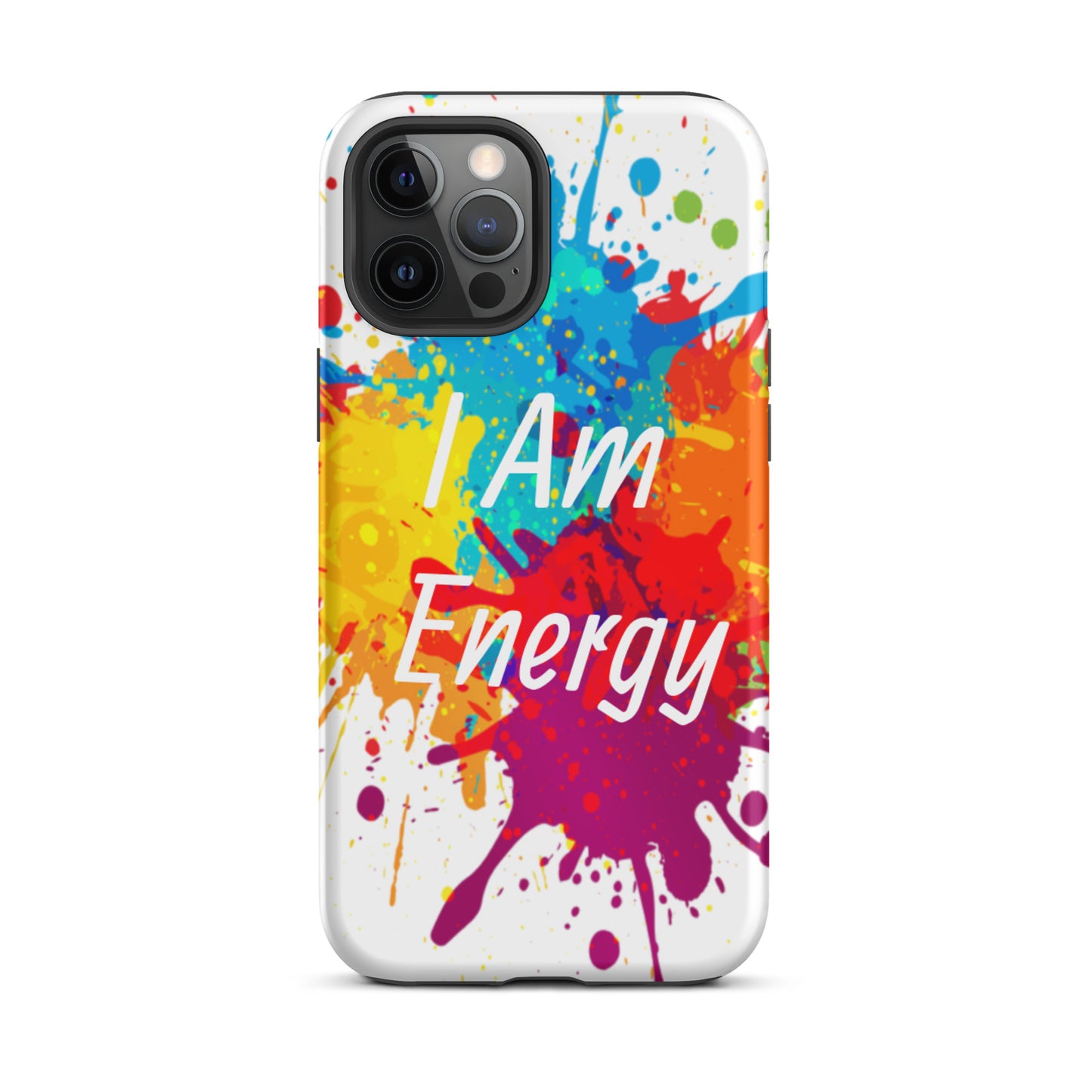 Durable Tough iPhone case "I am Energy" Positive Affirmation Mobile Case