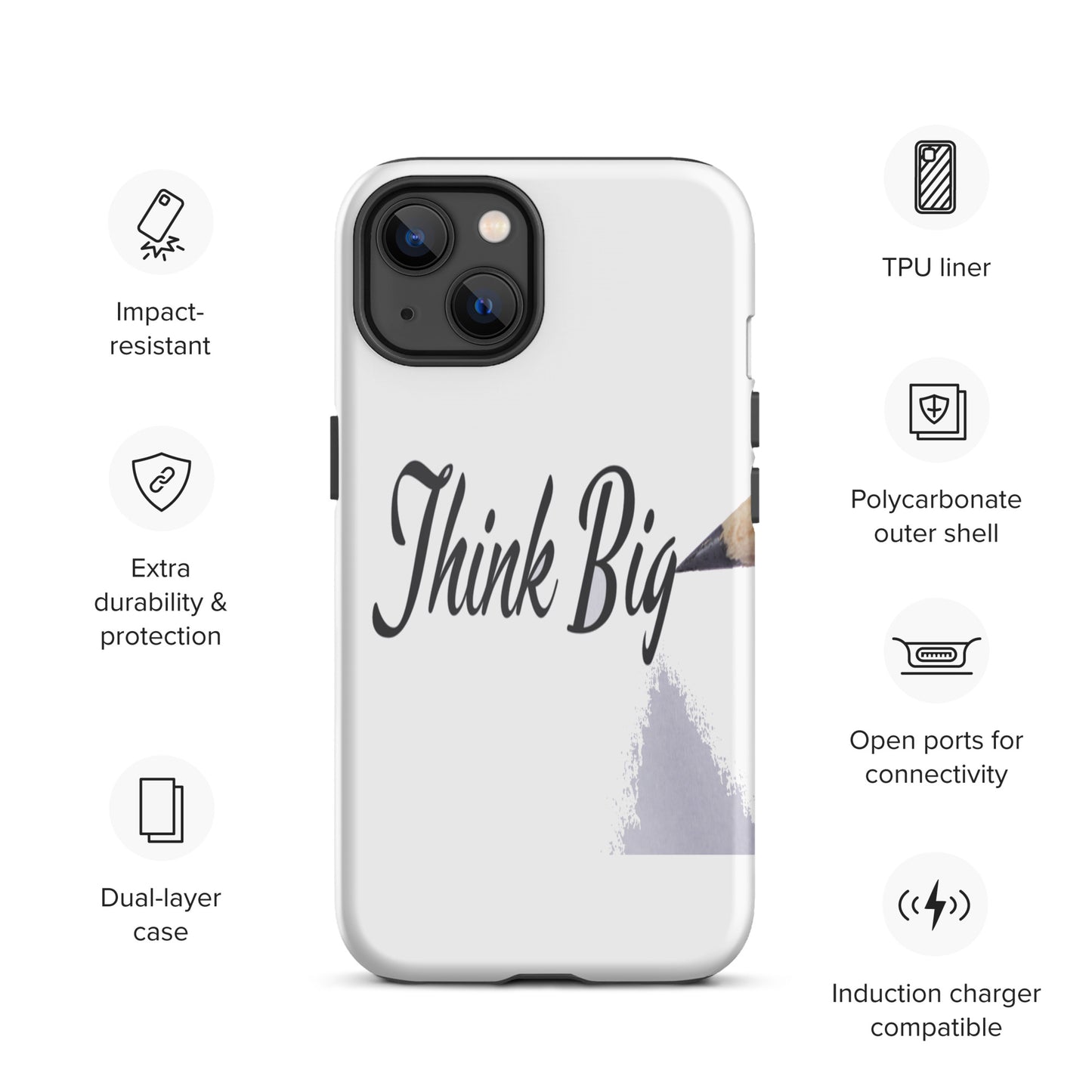 Motivational iPhone case, Law of affirmation Tough hardwearing  iPhone case "Think Big"