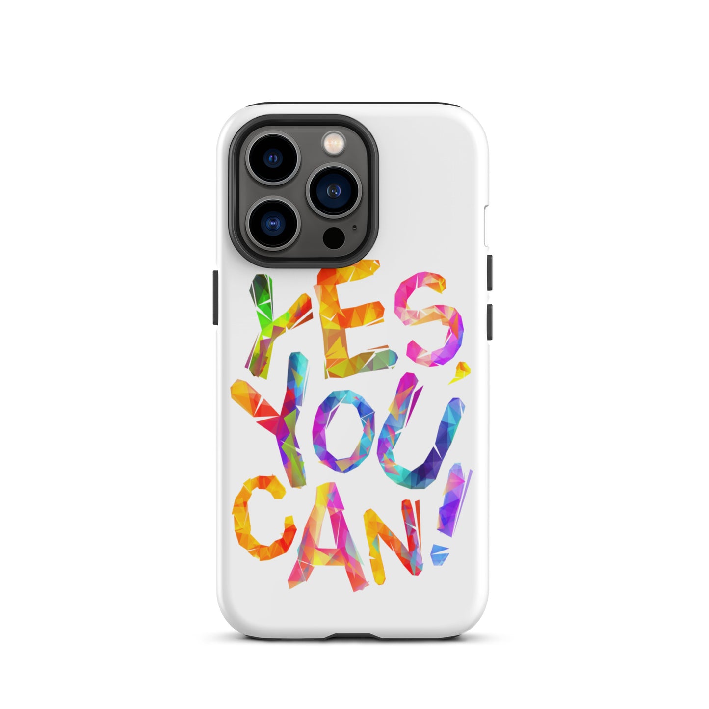 Motivational iPhone case, Tough Mobile case " Yes You Can"