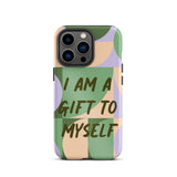 Motivational iPhone Case, Tough iPhone case "I am a Gift to Myself"