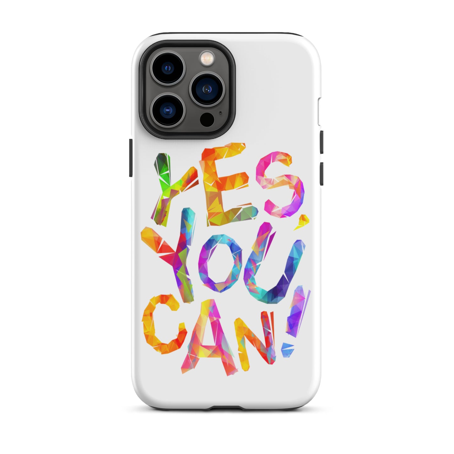 Motivational iPhone case, Tough Mobile case " Yes You Can"