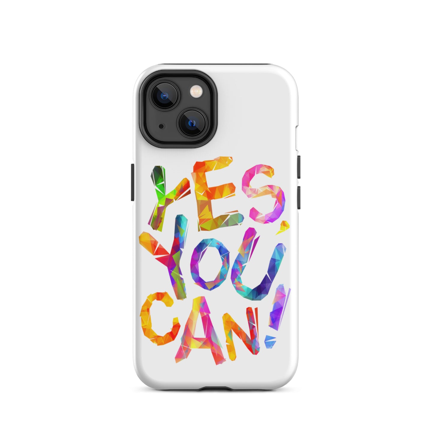 Motivational iPhone case, Tough Mobile case " Yes You Can"