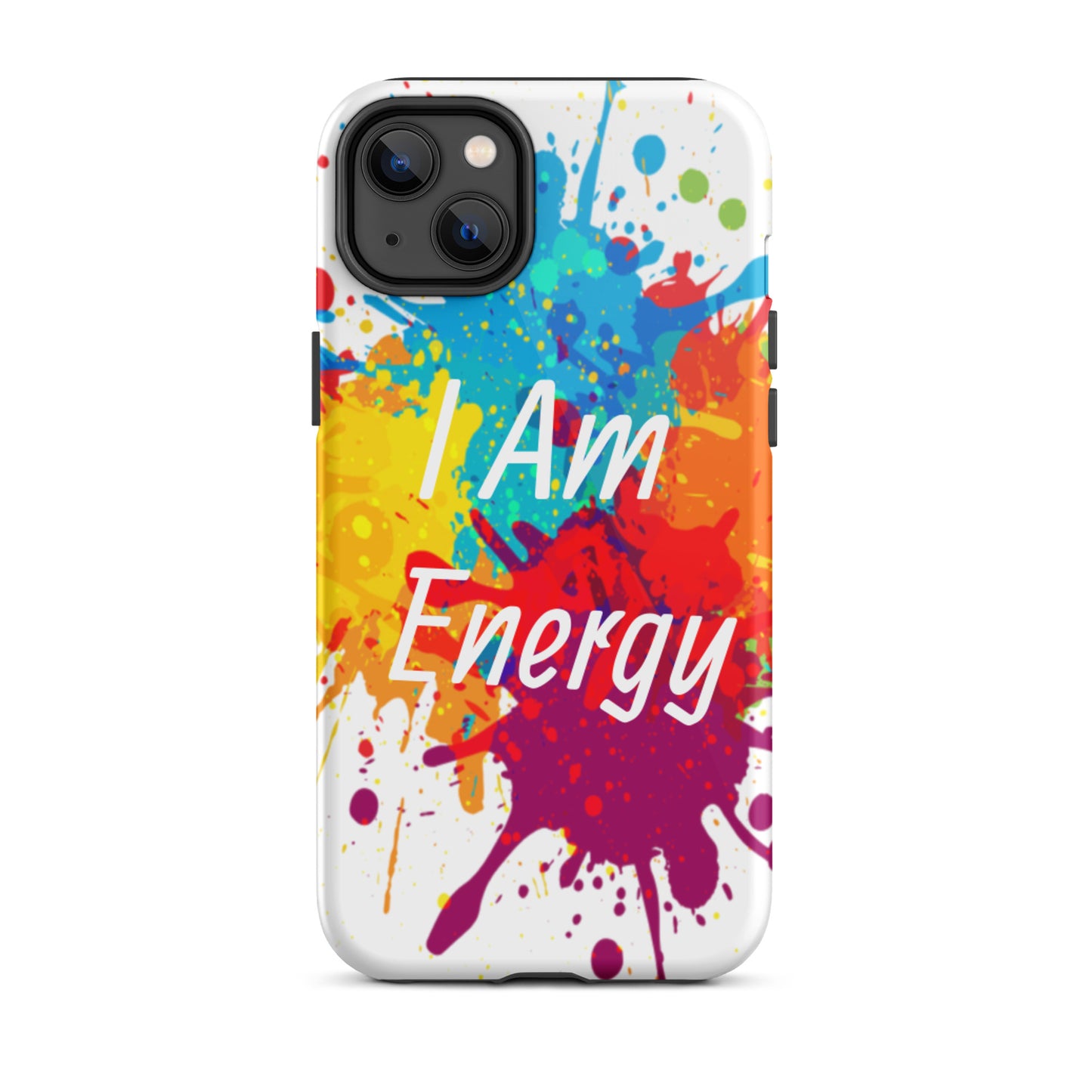 Durable Tough iPhone case "I am Energy" Positive Affirmation Mobile Case