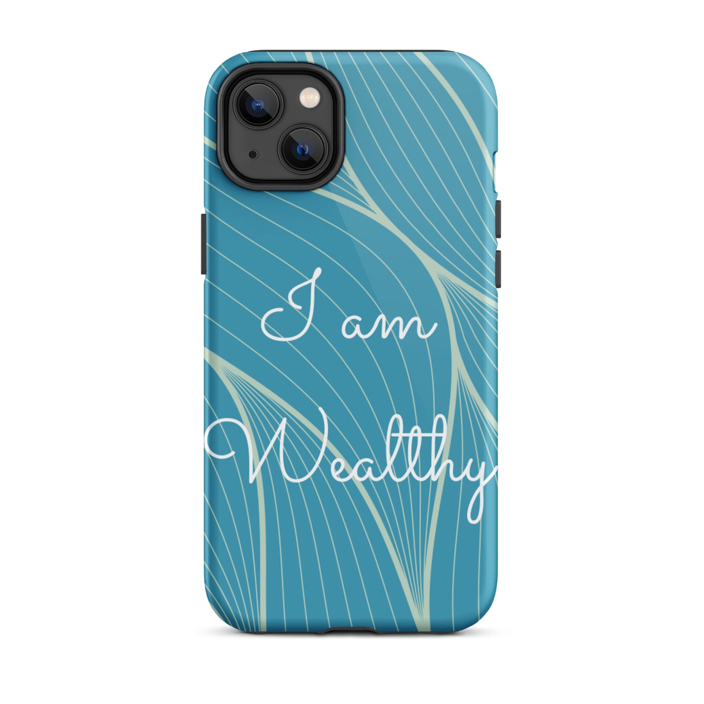 Tough iPhone Case, Motivational iPhone case  "I am Wealthy" Law of Affirmation iPhone Case