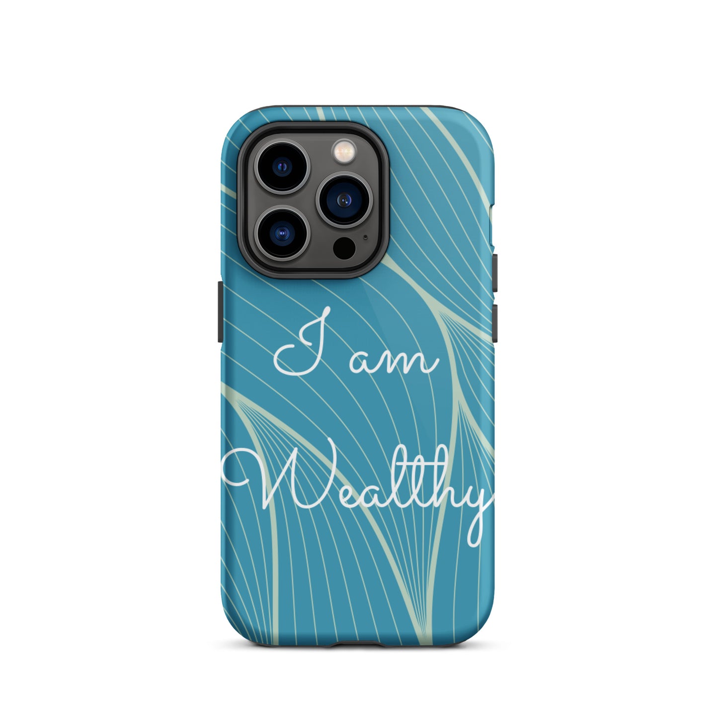 Tough iPhone Case, Motivational iPhone case  "I am Wealthy" Law of Affirmation iPhone Case