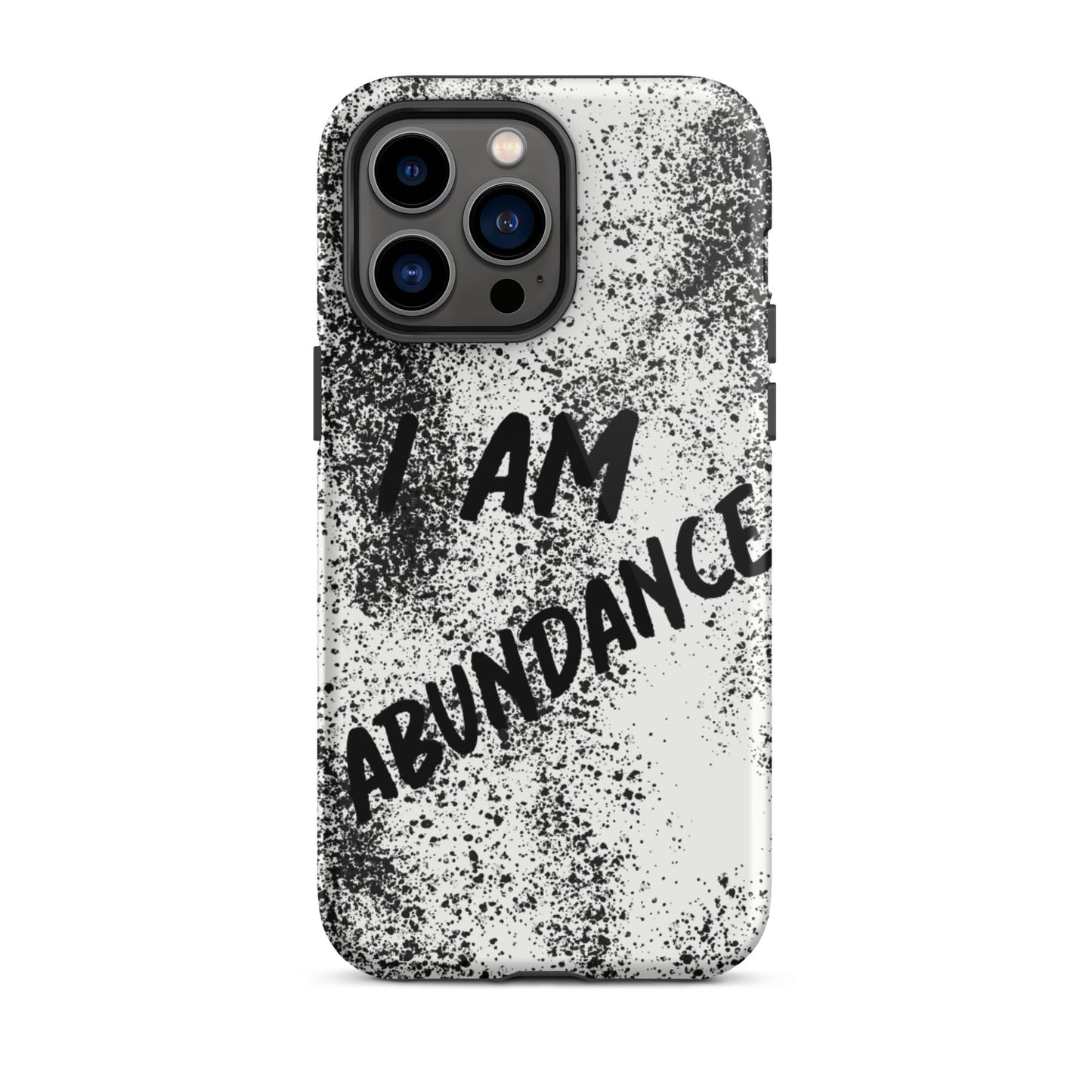 Affirmation quote iPhone Case, Durable Crack proof iPhone  Case  Tough iPhone case "I Am Abundance"