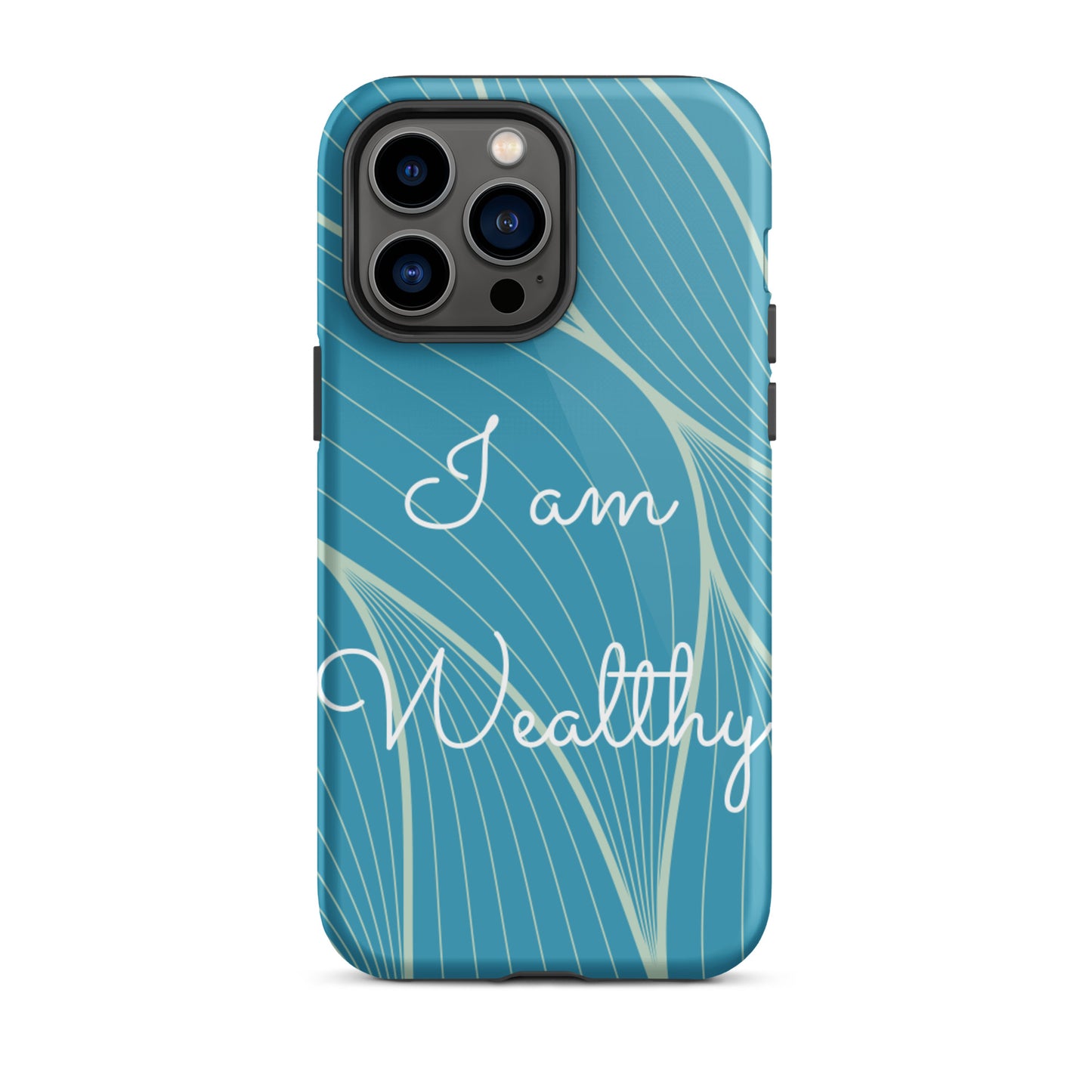 Tough iPhone Case, Motivational iPhone case  "I am Wealthy" Law of Affirmation iPhone Case