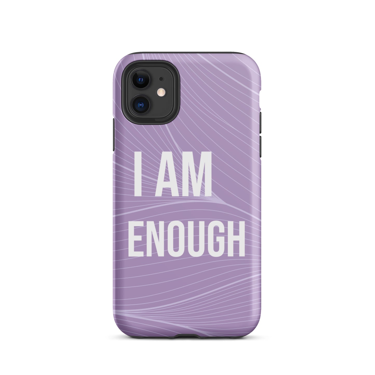 Motivational iPhone Case, Durable Tough iPhone case "I am Enough"